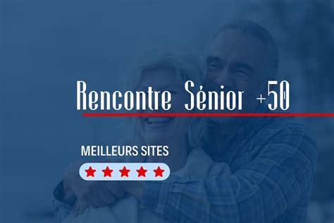 Site de rencontre pour senior entièrement gratuit